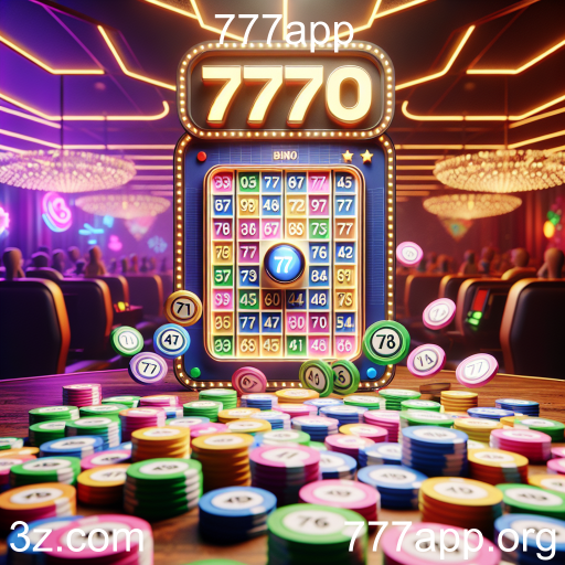 Descubra a Emoção do Bingo no 777app